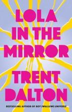 Lola in the Mirror - Dalton, Tent