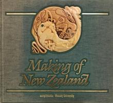 Making of New Zealand - Seear, Annette (Editor)