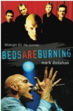 Beds Are Burning - Midnight Oil - Dodshon, Mark