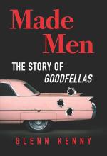 Made Men - The Story of Goodfellas - Kenny, Glenn