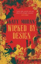 Wicked by Design - Moran, Katy