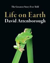 Life on Earth - The Greatest Story Ever Told - Attenborough, David