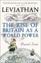 Leviathan - The Rise of Britain as a World Power - Scott, David