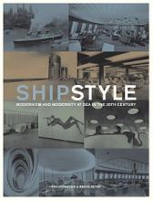Ship Style - Modernism and Modernity at Sea in the 20th Century - Dawson, Philip and Peter, Bruce