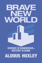 Brave New World - Huxley, Aldous