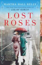 Lost Roses - Kelly, Martha Hall