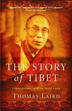 The Story of Tibet - Conversations with the Dalai Lama - Laird, Thomas