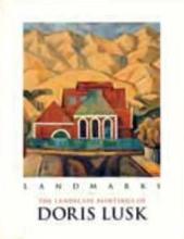 Landmarks - The Landscape Paintings of Doris Lusk - Beaven, Lisa & Banbury, Grant