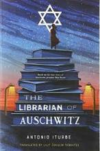 The Librarian of Auschwitz - Based on the True Story of Auschwitz Prisoner Dita Kraus - Iturbe, Antonio and Thwaites, Lilit Zekulin (translator)