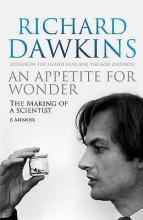 An Appetite For Wonder - The Making of a Scientist - Dawkins, Richard
