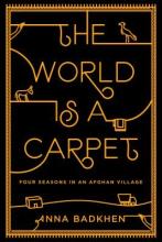 The World is a Carpet - Badkhen, Anna