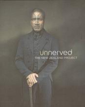 Unnerved: The New Zealand Project - The Queensland Art Gallery 
