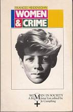 Women and Crime - Heidensohn, Frances