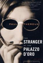 The Stranger at the Palazzo D'Oro - Theroux, Paul