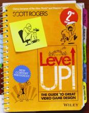 Level Up: The Guide To Great Video Game Design - Rogers, Scott