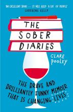 The Sober Diaries - Pooley, Clare