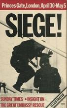 Siege! Princes Gate, London, April 30-May 5  - Sunday Times Insight on the Great Embassy Rescue - The Sunday Times Insight Team and Eddy, Paul (editor)