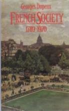 French Society 1789-1970 - Dupeux, Georges and Wait, Peter (translator)