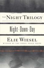 The Night Trilogy - Night - Dawn - Day - Wiesel, Elie
