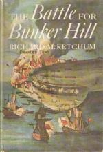The Battle for Bunker Hill - Ketchum, Richard M.