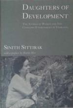 Daughters of Development - The Stories of Women and the Changing Environment in Thailand - Sittirak, Sinith with Mies, Maria