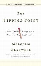 The Tipping Point - How Little Things Can Make a Big Difference - Gladwell, Malcolm