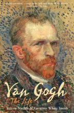Van Gough - The Life - Naifeh, Steven and Smith, Gregory White