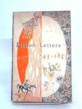 The Dillon Letters 1843-1853 - Sharp, C.A. (Ed)