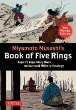 Miyamoto Musashi?s Book of Five Rings: The Manga Edition - Musashi, Miyamoto