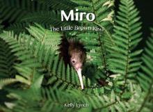Miro The Little Brown Kiwi - Lynch, Kelly