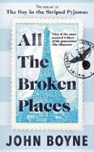 All The Broken Places - Boyne, John