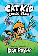 Cat Kid - Comic Club - Pilkey, Dav