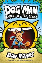 Dog Man - Lord of the Fleas - Pilkey, Dav