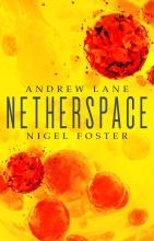 Netherspace (Netherspace 1) - Lane, Andrew and Foster, Nigel 