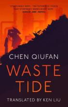 The Waste Tide - Qiufan, Chen and Liu, Ken 