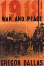 1918 : War and Peace - Dallas, Gregor
