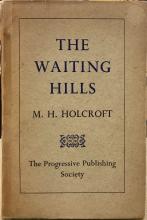 The Waiting Hills - Holcroft, M. H.