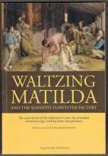 Waltzing Matilda and the Sunshine Harvester Factory - Fair Work Australia