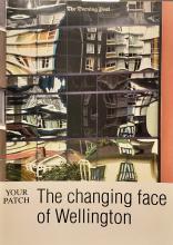 Your Patch - The Changing Face of Wellington - The Evening Post