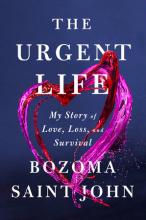 The Urgent Life - My Story of Love, Loss, and Survival - Pheby, Alex