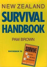 New Zealand Survival Handbook - Brown, Pam