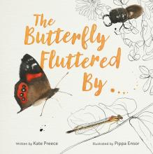 The Butterfly Fluttered By - Preece , Kate