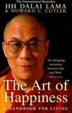 The Art of Happiness - A Handbook for Living - The Dalai Lama, HH & Cutler, Howard C.