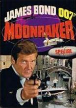 James Bond 007 - Moonraker Special - Eon Productions and Glidrose Publications