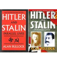 Hitler and Stalin - Parallel Lives - Fully Revised Second Edition - Bullock, Alan