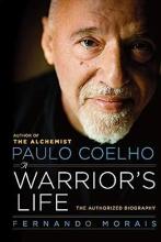 Paul Coelho - A Warrior's Life - Morais, Fernando