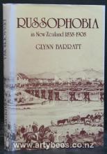 Russophobia in New Zealand 1838-1908 - Barratt, Glynn