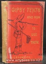 Gipsy Tents and How to Use Them - Lowndes, G.R.