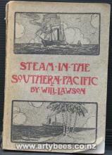 Steam in the Southern Pacific - Lawson, Will