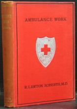 Illustrated Letters on Ambulance Work - Roberts, R. Lawton (M.D.)